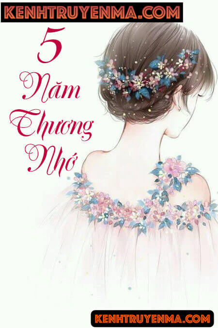 Nghe truyện 5 Năm Thương Nhớ