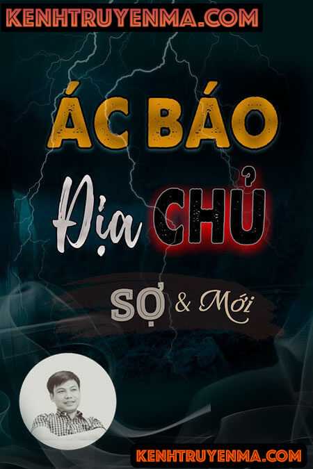 Nghe truyện Ác Báo Địa Chủ