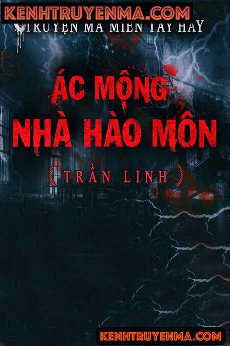 Nghe truyện Ác Mộng Nhà Hào Môn