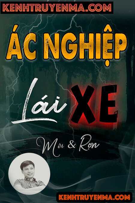 Nghe truyện Ác Nghiệp Lái Xe