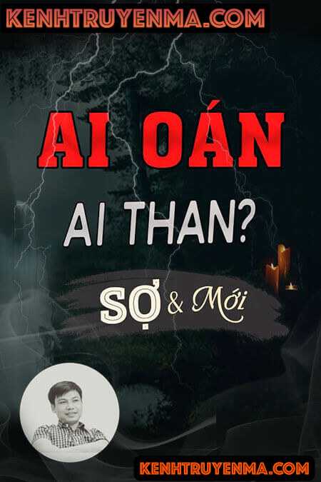 Nghe truyện Ai Oán Ai Than