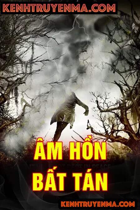 Nghe truyện Âm Hồn Bất Tán