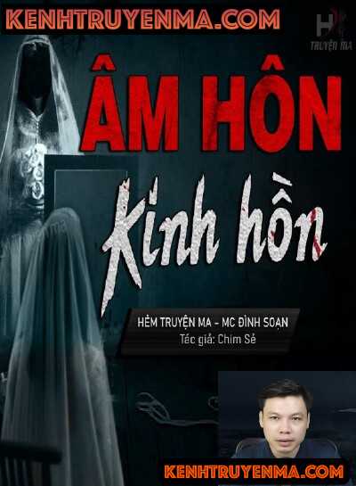 Nghe truyện Âm Hôn Kinh Hồn