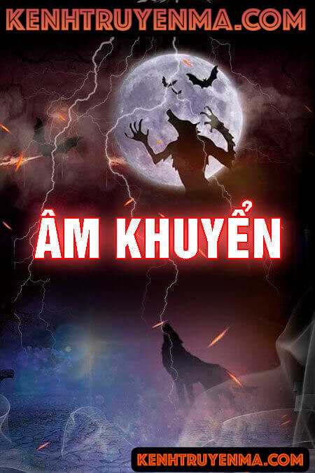 Nghe truyện Âm Khuyển