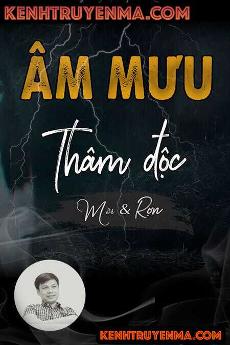 Nghe truyện Âm Mưu Thâm Độc