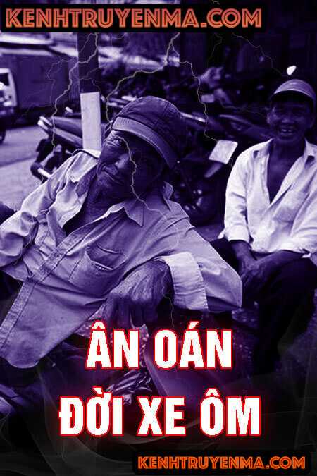 Nghe truyện Ân Oán Đời Xe Ôm