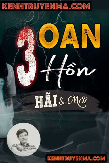 Nghe truyện Ba Oan Hồn