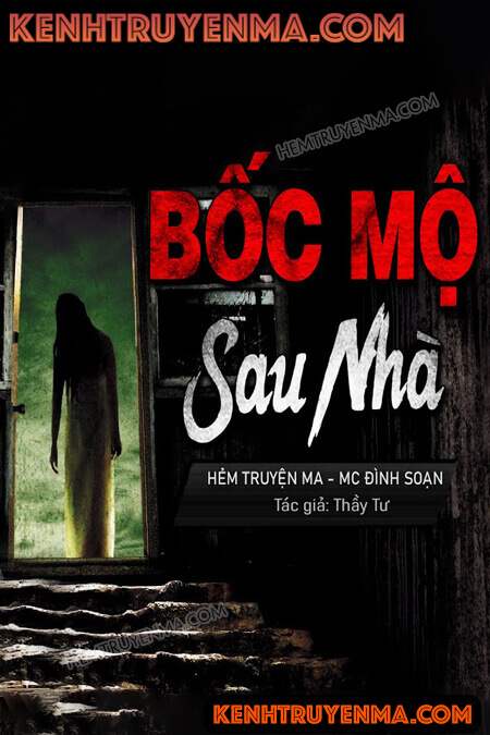 Nghe truyện Bốc Mộ Sau Nhà