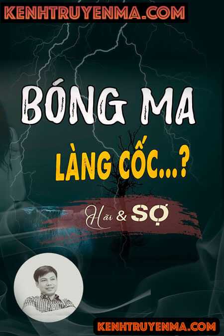 Nghe truyện Bóng Ma Làng Cốc