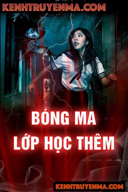 Nghe truyện Bóng ma lớp học thêm