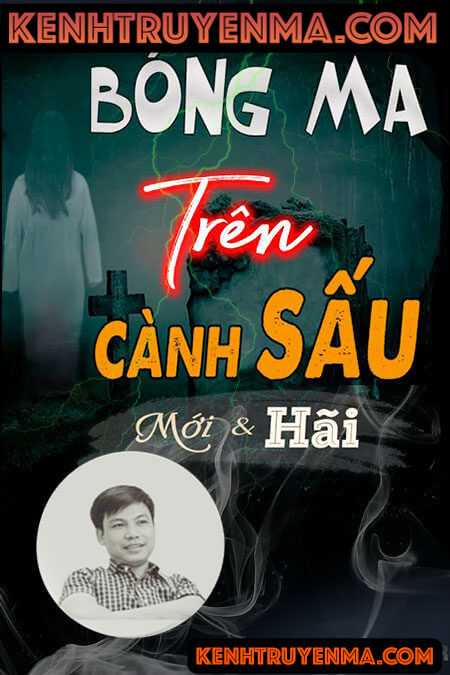 Nghe truyện Bóng ma trên cành sấu