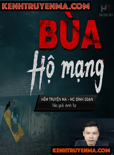 Nghe truyện Bùa Hộ Mạng