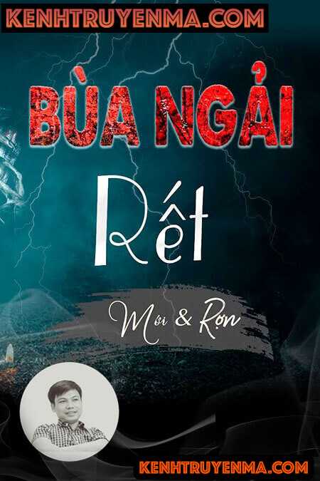 Nghe truyện Bùa Ngải Rết