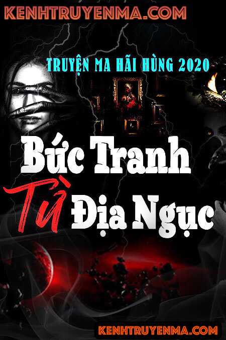 Nghe truyện Bức Tranh Từ Địa Ngục