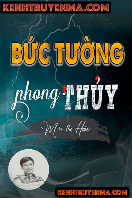 Nghe truyện Bức Tường Phong Thủy