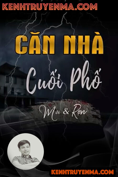 Nghe truyện Căn Nhà Cuối Phố