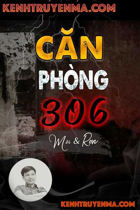 Nghe truyện Căn Phòng 306