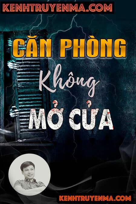 Nghe truyện Căn Phòng Không Mở Cửa