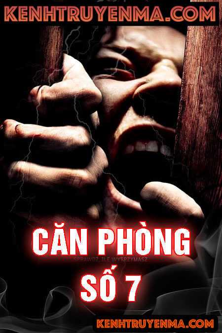 Nghe truyện Căn Phòng Số 7