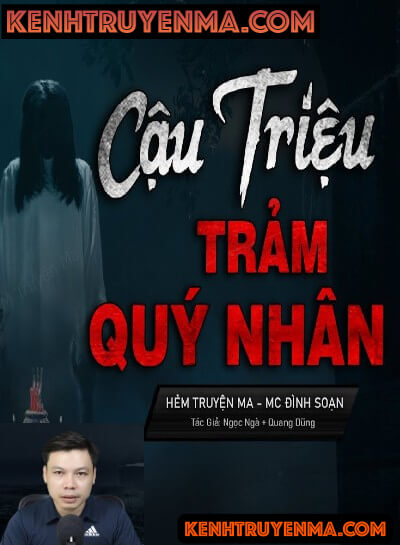 Nghe truyện Cậu Triệu Trảm Quỷ Nhân