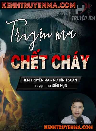 Nghe truyện Chết Cháy