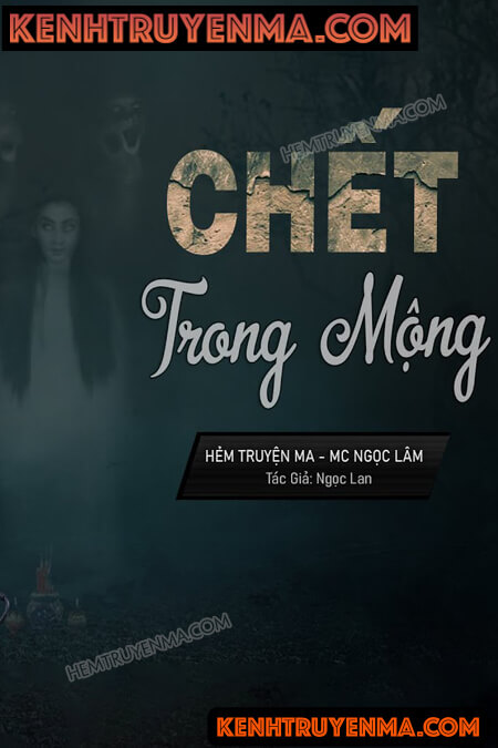 Nghe truyện Chết Trong Mộng