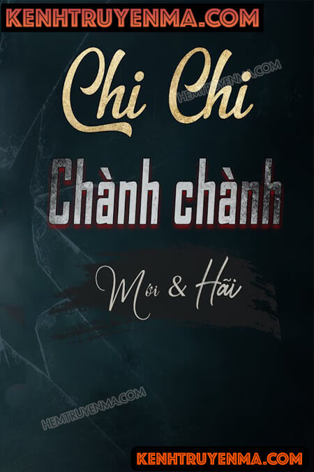 Nghe truyện Chi Chi Chành Chành