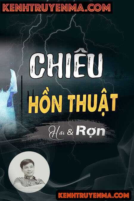 Nghe truyện Chiêu Hồn Thuật