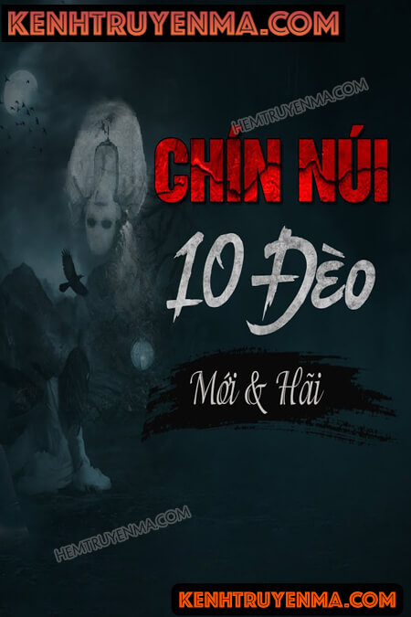 Nghe truyện Chín Núi Mười Đèo