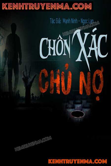 Nghe truyện Chôn Xác Chủ Nợ