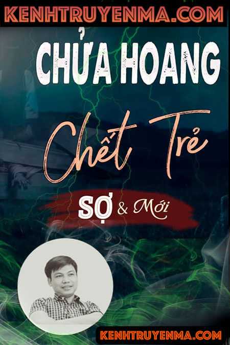 Nghe truyện Chửa hoang chết trẻ