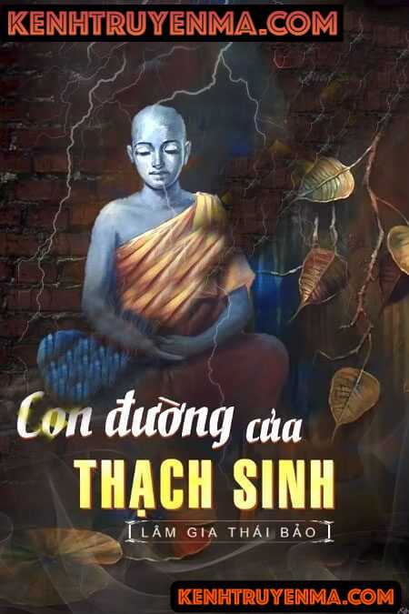 Nghe truyện Con Đường Của Thạch Sinh