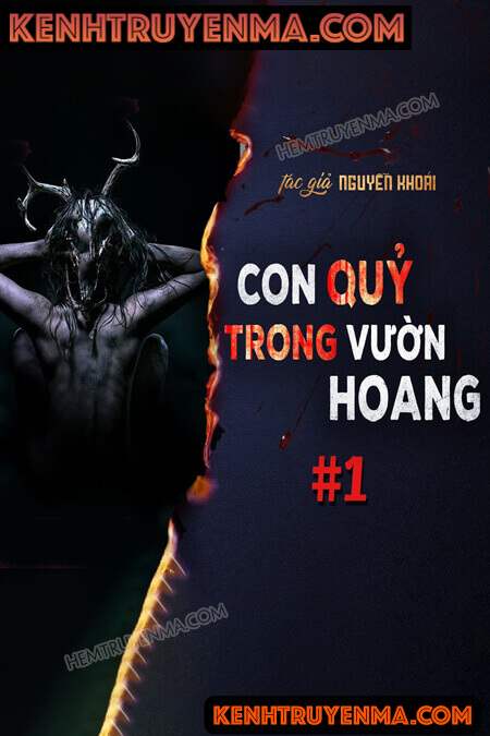 Nghe truyện Con Quỷ Trong Vườn Hoang