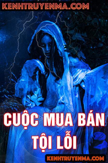 Nghe truyện Cuộc Mua Bán Tội Lỗi