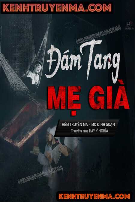 Nghe truyện Đám Tang Mẹ Già