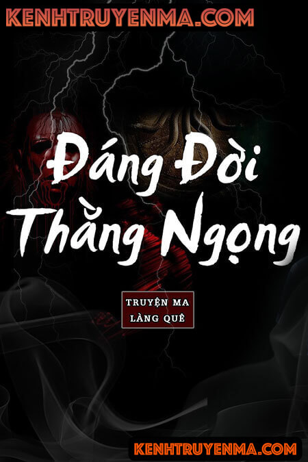 Nghe truyện Đáng Đời Thằng Ngọng