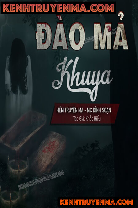 Nghe truyện Đào Mả Khuya