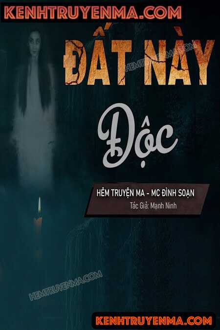 Nghe truyện Đất Này Độc