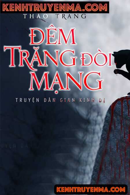 Nghe truyện Đêm Trăng Đòi Mạng