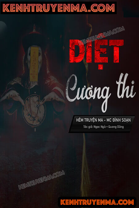 Nghe truyện Diệt Cương Thi