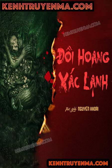 Nghe truyện Đồi Hoang Xác Lạnh