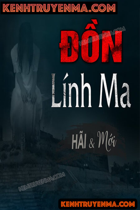 Nghe truyện Đồn Lính Ma