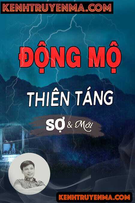 Nghe truyện Động Mộ Thiên Táng