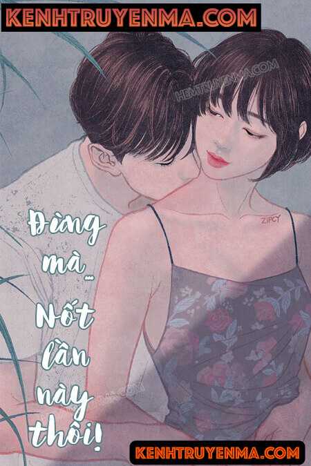 Nghe truyện Đừng Mà...Nốt Lần Này Thôi