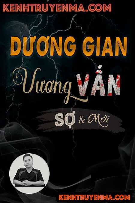 Nghe truyện Dương Gian Vương Vấn