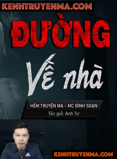 Nghe truyện Đường Về Nhà