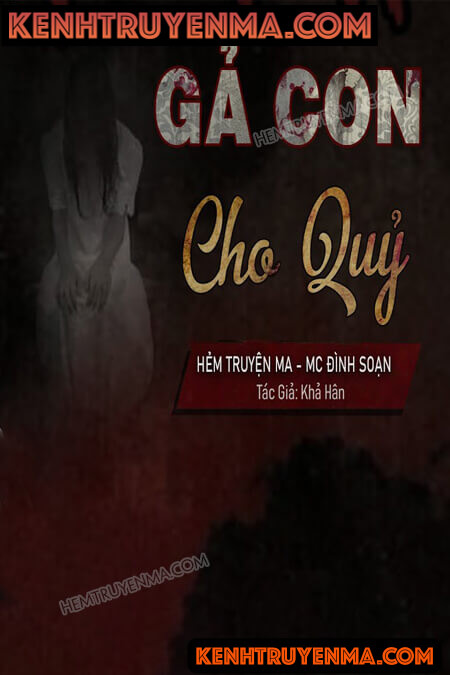 Nghe truyện Gả Con Cho Quỷ