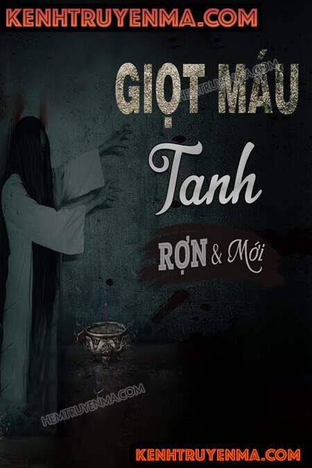 Nghe truyện Giọt Máu Tanh