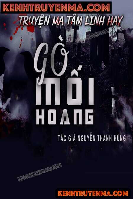 Nghe truyện Gò Mối Hoang