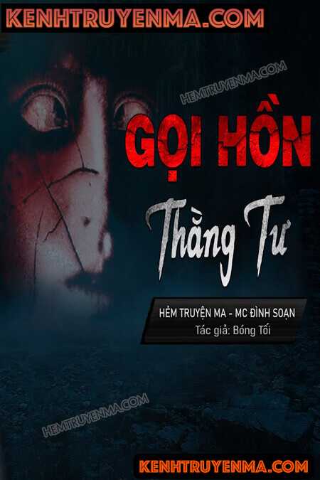 Nghe truyện Gọi Hồn Thằng Tư